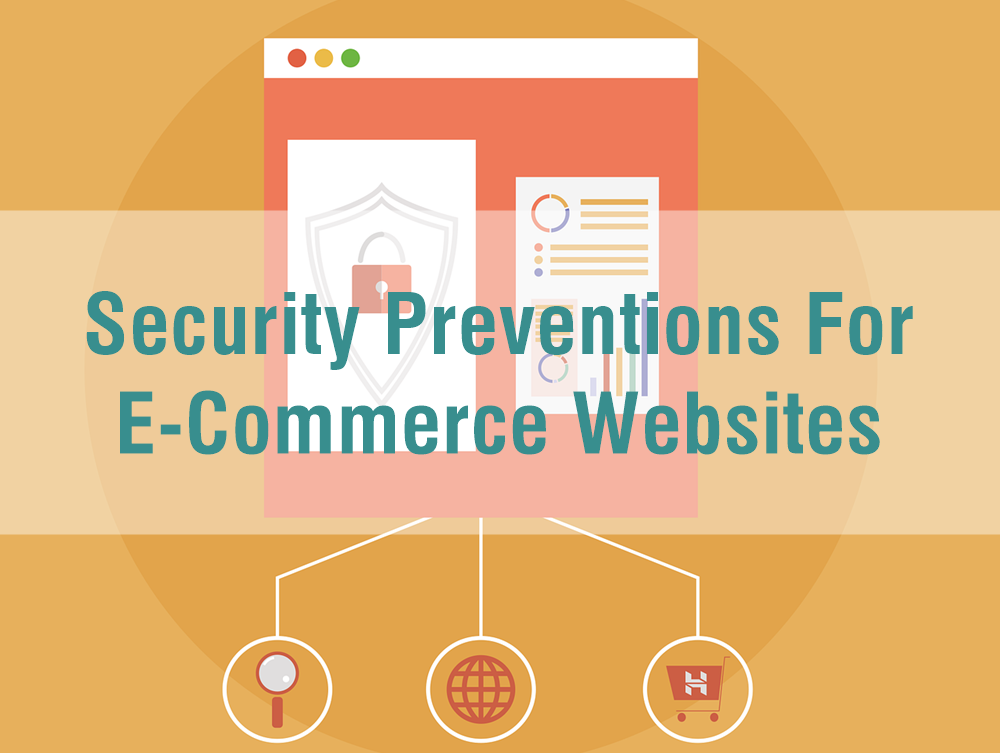 Security Preventions For E Commerce Websites